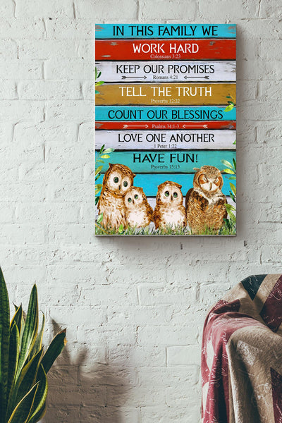 Owl - In This Family We Work Hard Canvas Gallery Wrapped Canvas Framed Gift Idea