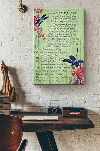 I Never Left You Dragonfly Poster Canvas Gallery Wrapped Canvas Framed Gift Idea