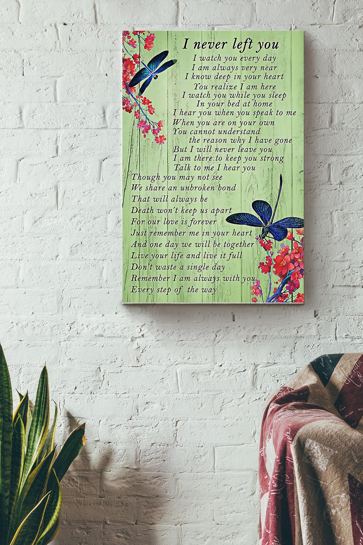 I Never Left You Dragonfly Poster Canvas Gallery Wrapped Canvas Framed Gift Idea