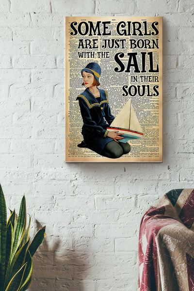 Sailor Some Girls Are Just Born With The Sail Canvas Gallery Wrapped Canvas Framed Gift Idea