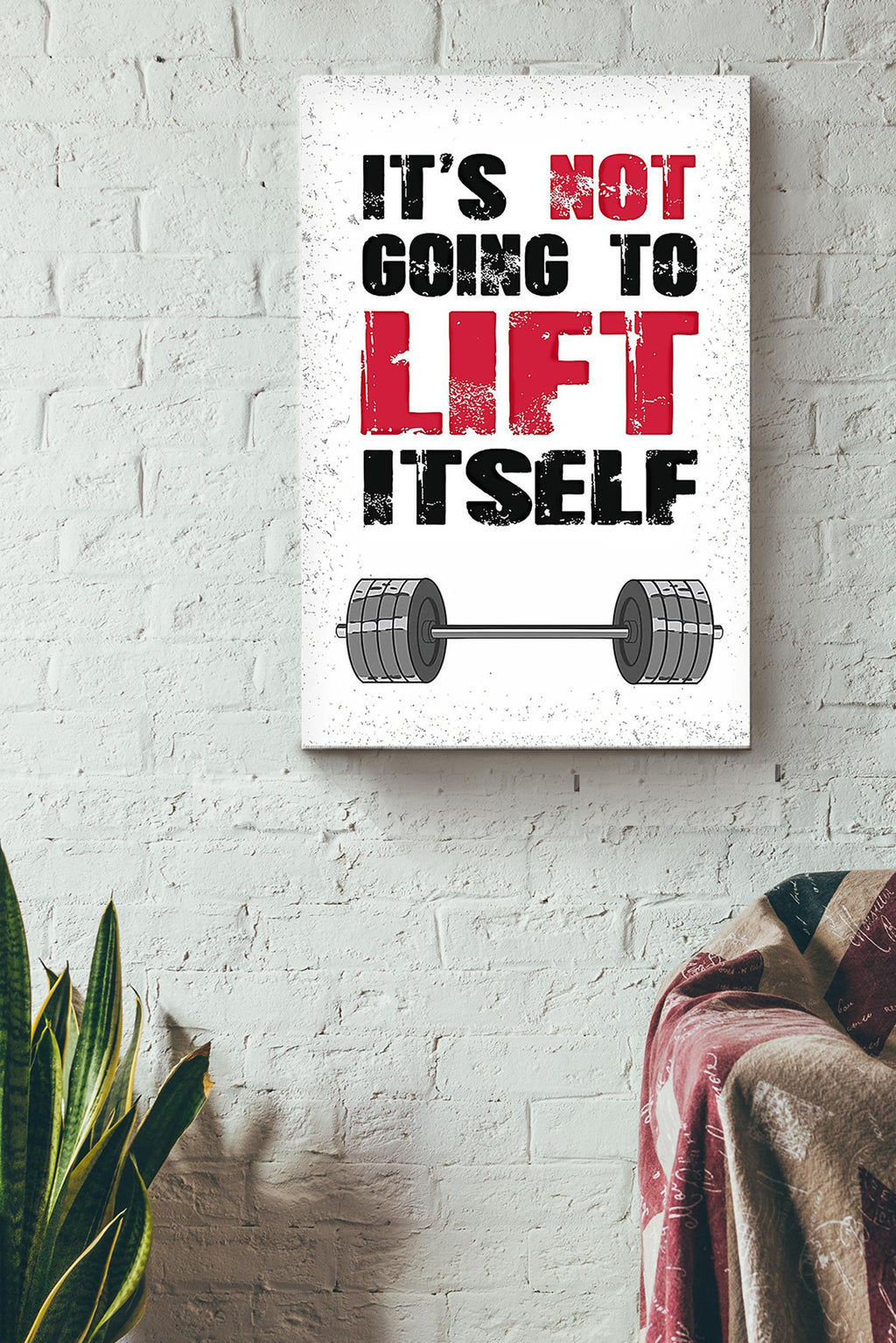 Its Not Going To Lift Itself Lifting Fitness Poster Canvas Gallery Wrapped Canvas Framed Gift Idea