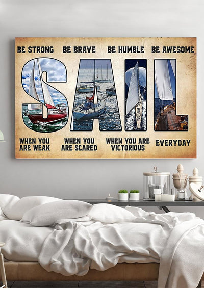 Sailor Be Strong Brave Humble Badass Motivation Wall Art For Home Decor Housewarming Framed Prints, Canvas