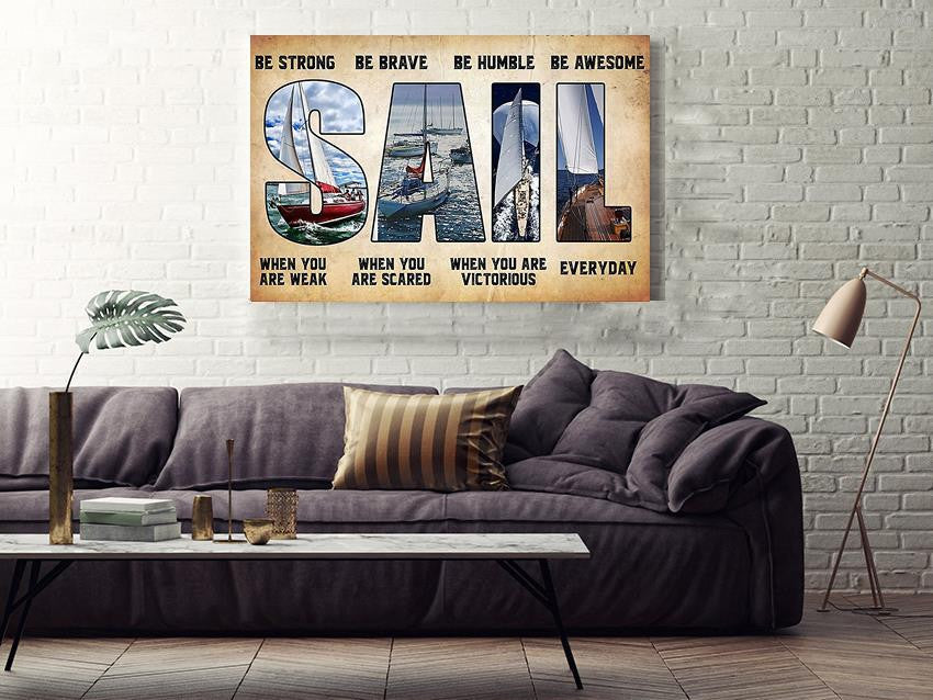 Sailor Be Strong Brave Humble Badass Motivation Wall Art For Home Decor Housewarming Framed Prints, Canvas
