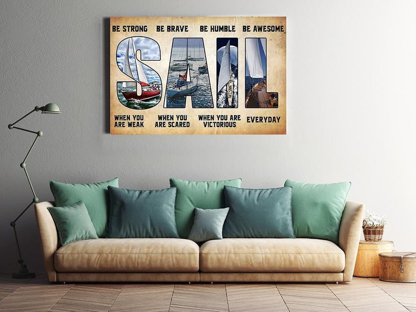 Sailor Be Strong Brave Humble Badass Motivation Wall Art For Home Decor Housewarming Framed Prints, Canvas