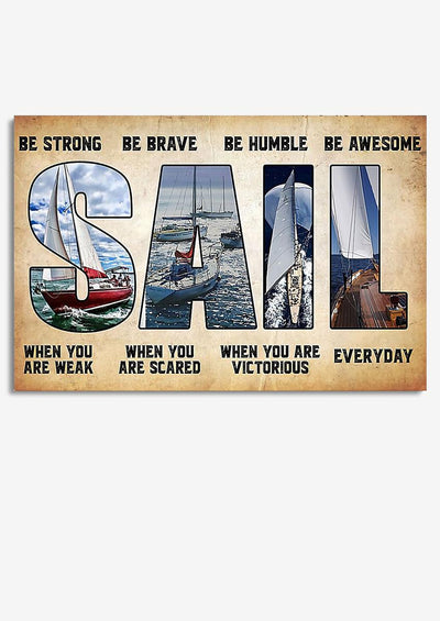 Sailor Be Strong Brave Humble Badass Motivation Wall Art For Home Decor Housewarming Framed Prints, Canvas