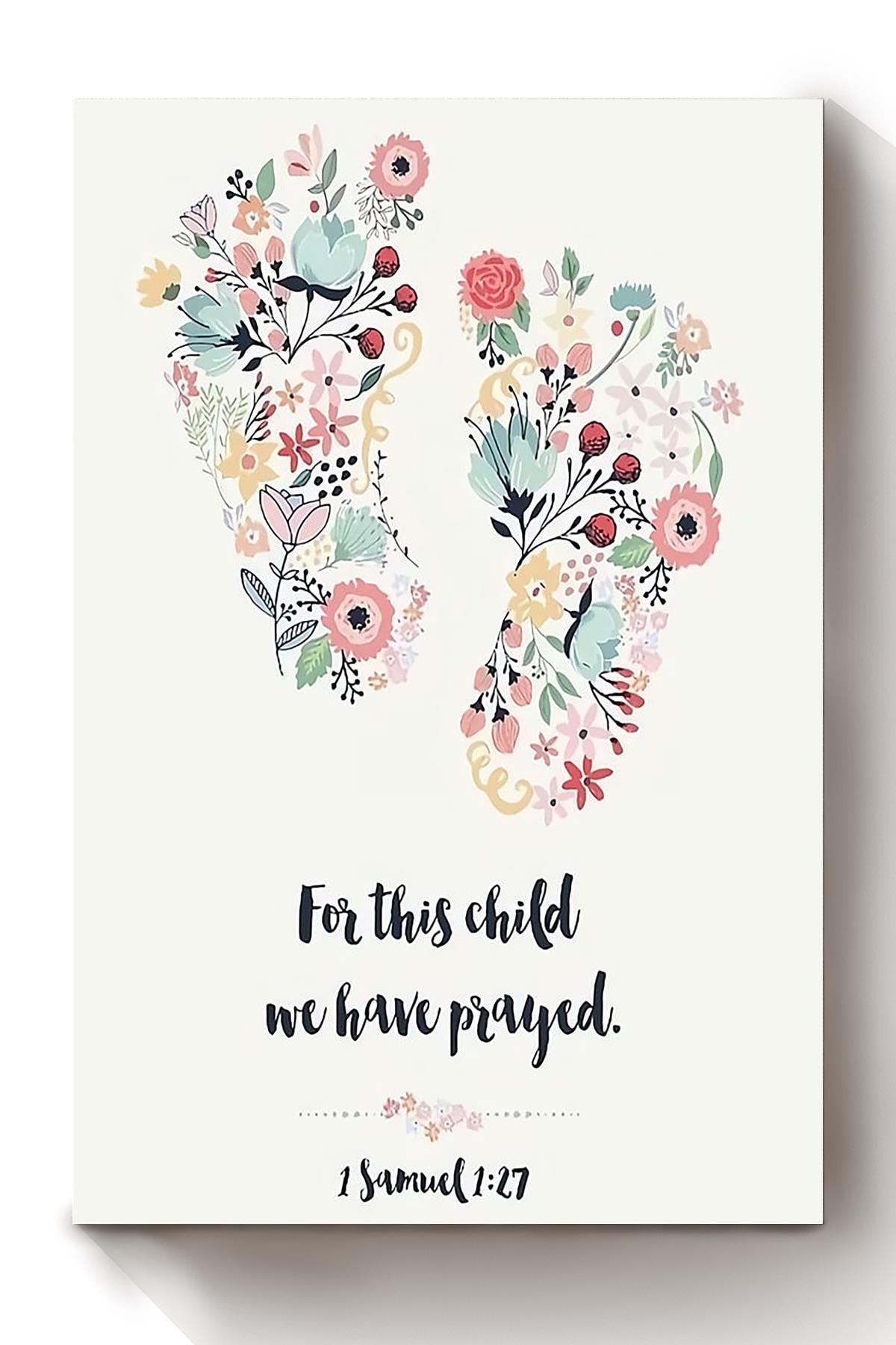 Personalized For This Child We Have Prayed For Kids Birthday Gift Canvas