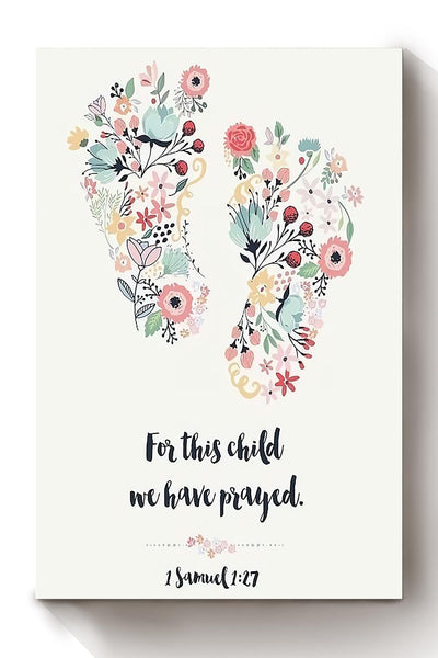 Personalized For This Child We Have Prayed For Kids Birthday Gift Canvas