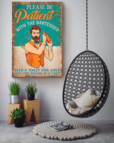 Please Be Patients With Bartender Funny Quote For Bar Decor Bartender Housewarming Canvas