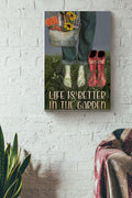 Life Is Better In The Garden Gardening Poster Canvas Gallery Wrapped Canvas Framed Gift Idea