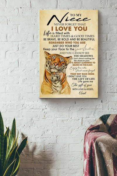 Never Forget That I Love You Poster - Family Wall Art - Gift For Niece Baby Girl Niece Birthday Home Decor Housewarming Canvas Gallery Wrapped Canvas Framed Gift Idea Framed Prints, Canvas