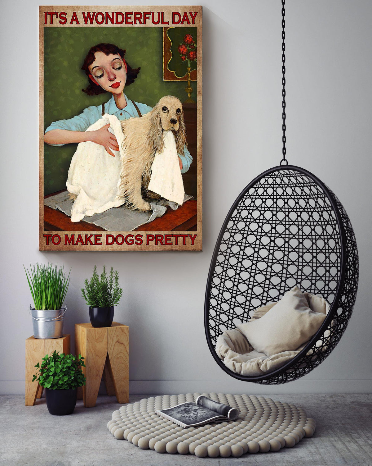 It's A Wonderful Day To Make Dogs Pretty Gift For Cocker Dog Lover Dog Groomer Grooming Salon Canvas
