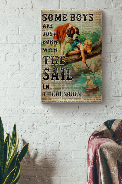Sailor Some Boys Are Just Born With The Sail Canvas Gallery Wrapped Canvas Framed Gift Idea
