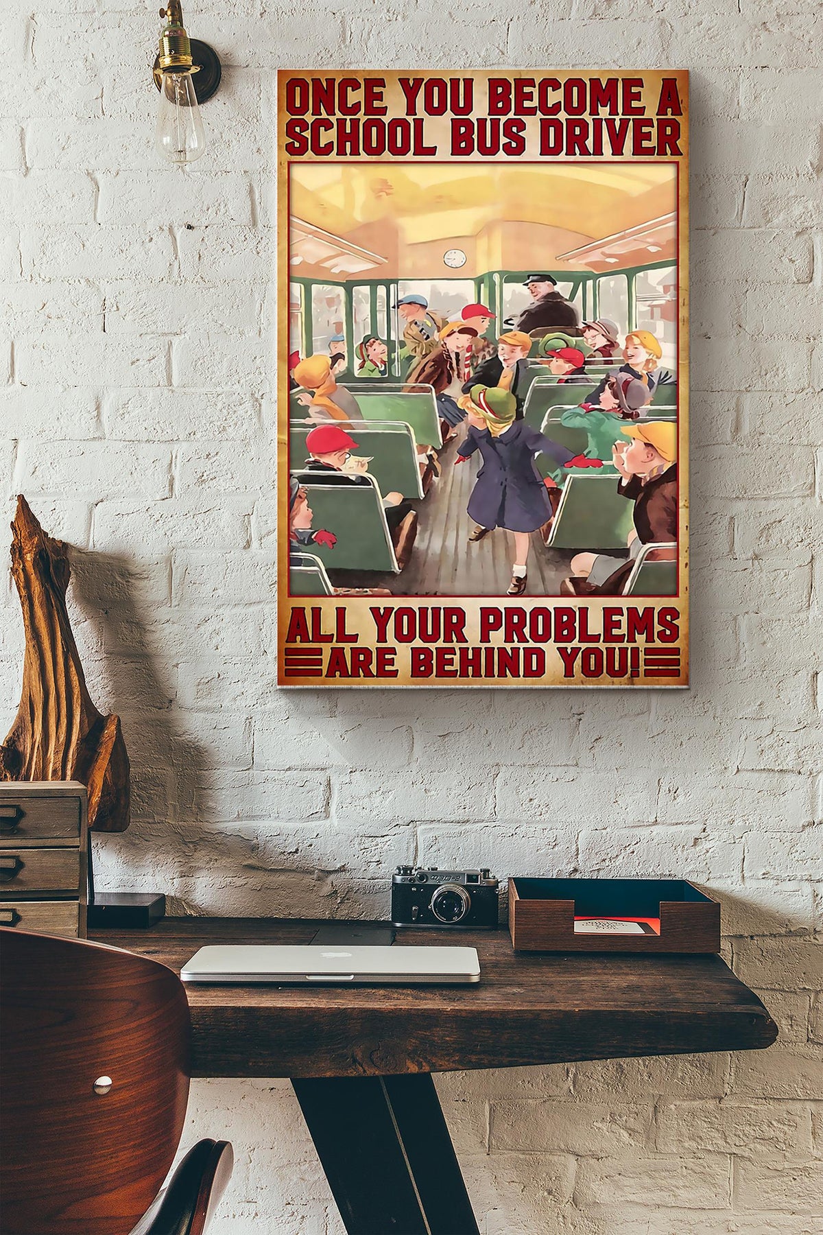 Once You Become A School Bus Driver Canvas Gallery Wrapped Canvas Framed Gift Idea