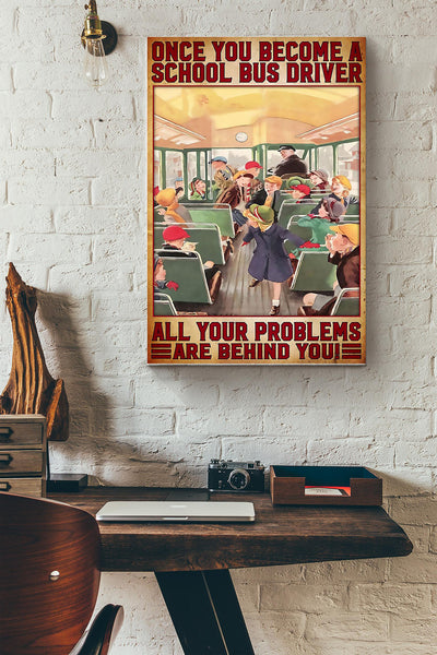 Once You Become A School Bus Driver Canvas Gallery Wrapped Canvas Framed Gift Idea