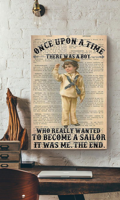 Once Upon A Time Boy Wanted To Become Sailor Inspiration Wall Art Gift For Adventure Lover 05 Canvas Framed Prints, Canvas