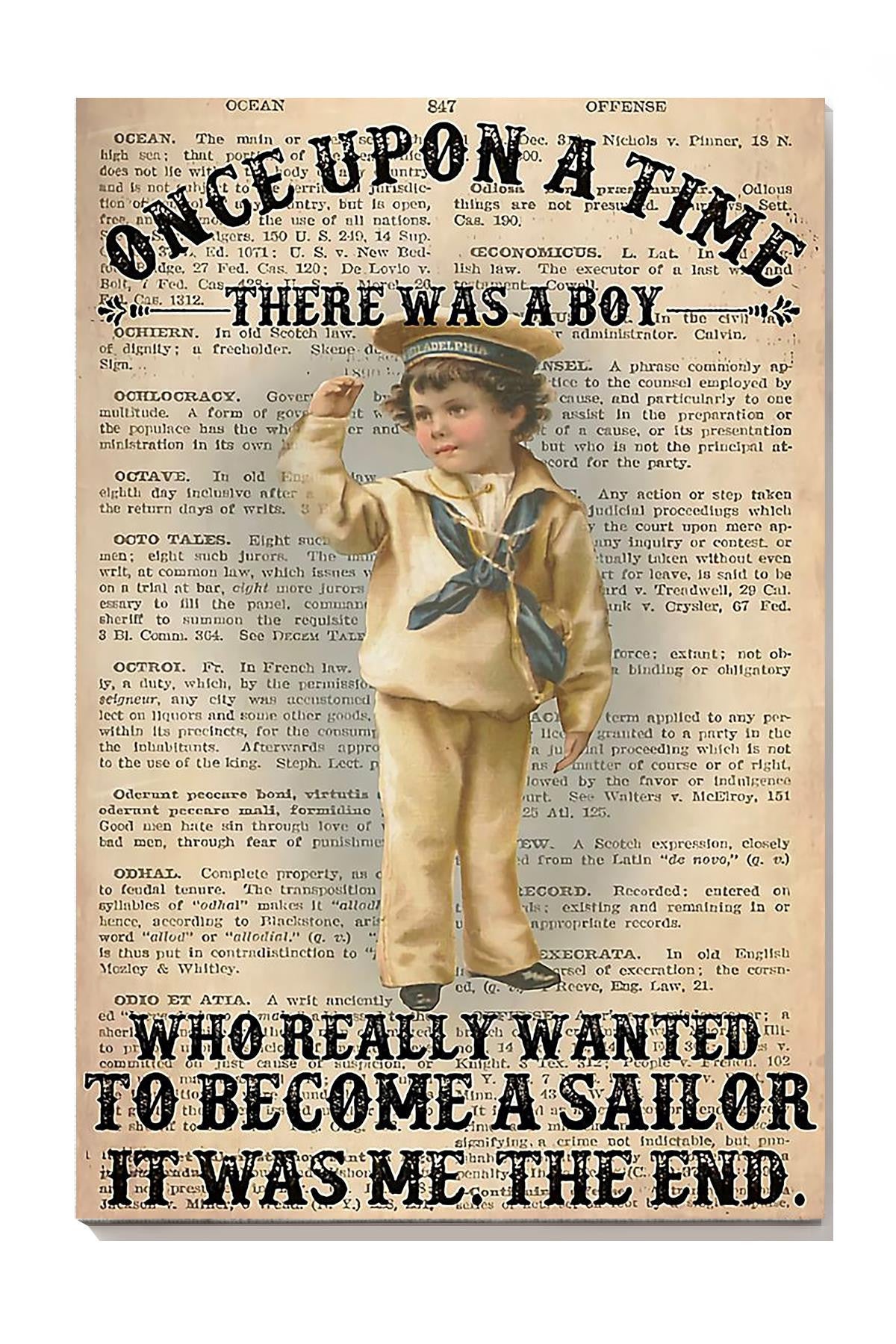 Once Upon A Time Boy Wanted To Become Sailor Inspiration Wall Art Gift For Adventure Lover 05 Canvas Framed Prints, Canvas