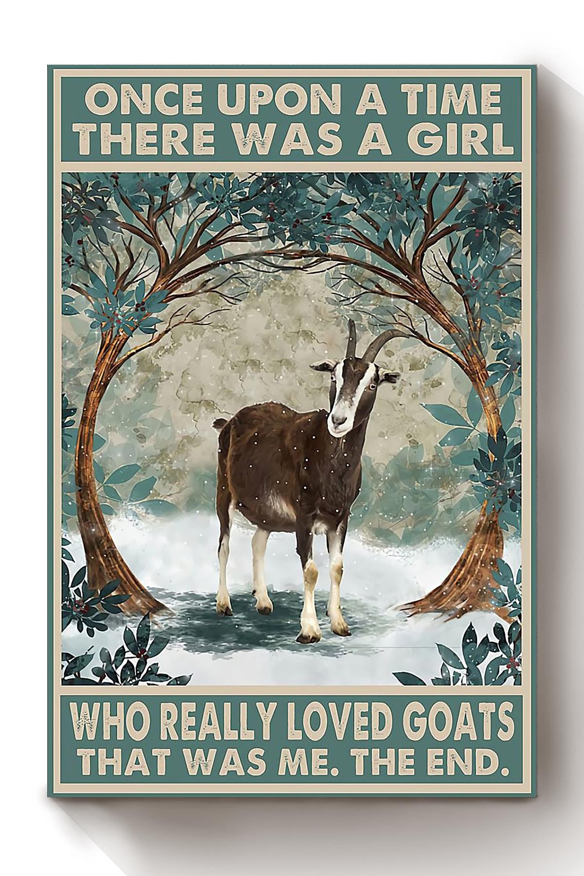 Once Upon A Time Girl Loved Goats Gift For Goat Lover Farmer Goat Whisperer Canvas