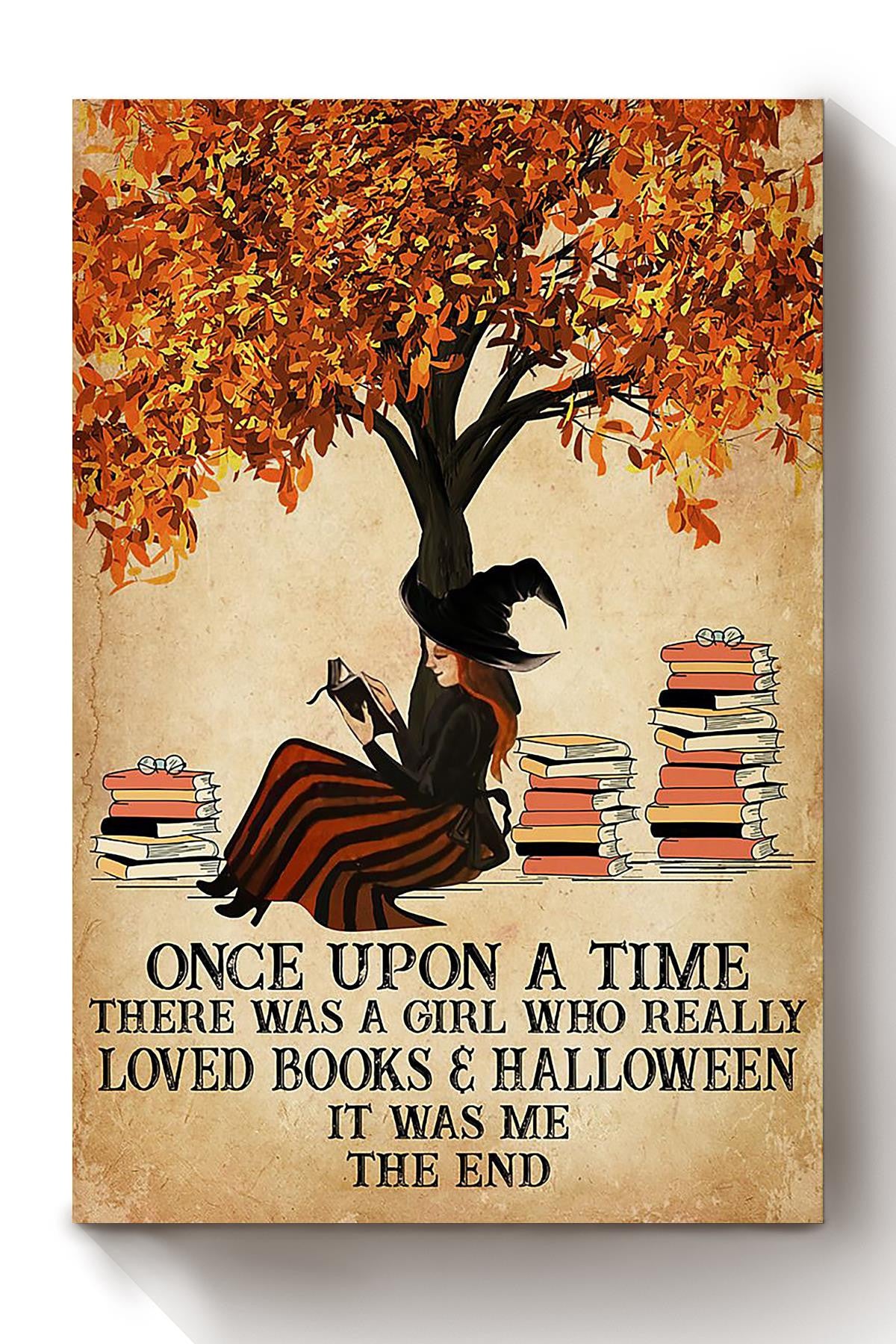 Once Upon A Time Girl Loved Books And Halloween Gift For Halloween Witch Book Nerd Librarian Canvas