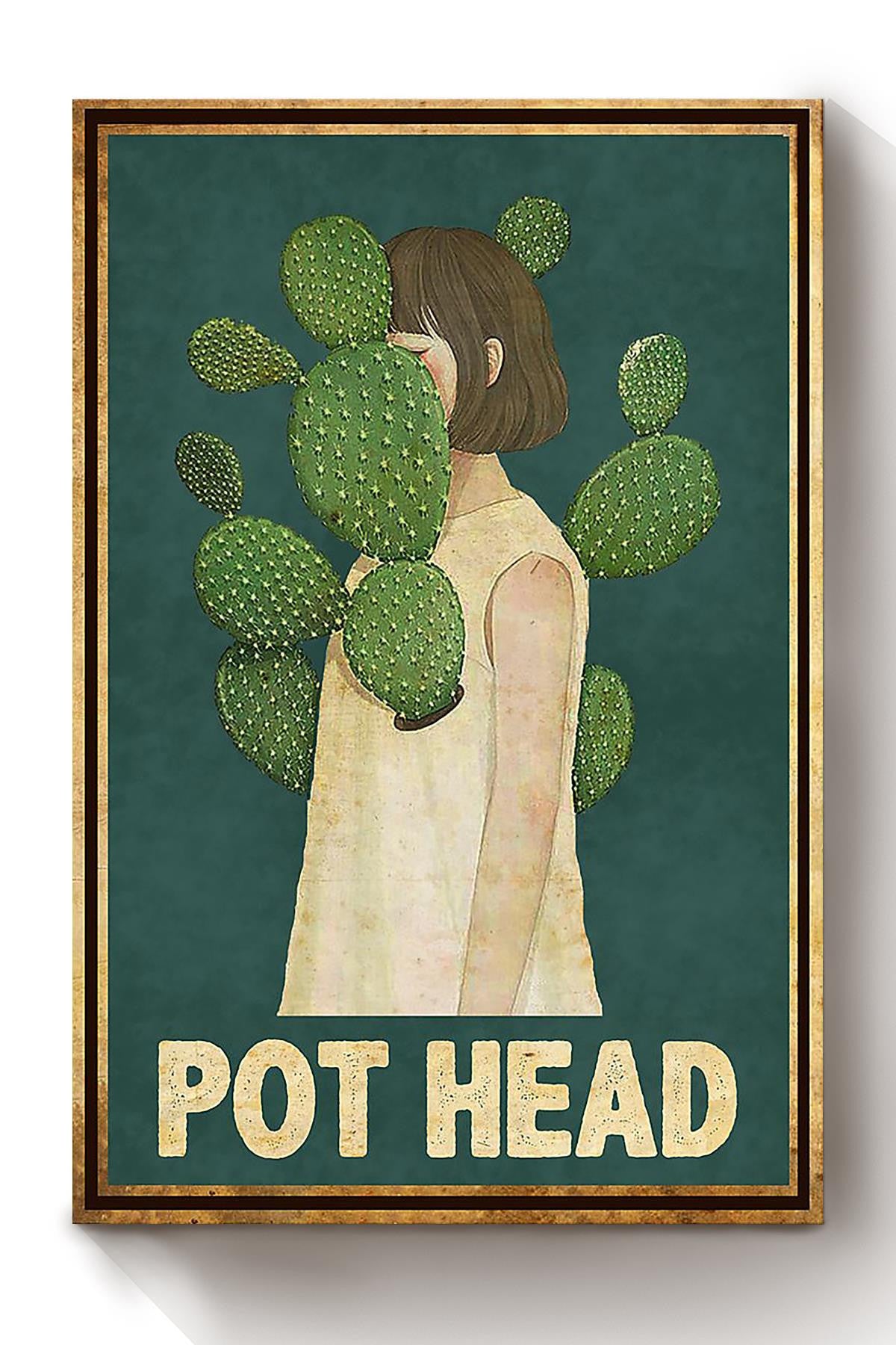 Pot Head Girl Cantus Poster For Home Decor Girlfriend Gift Canvas