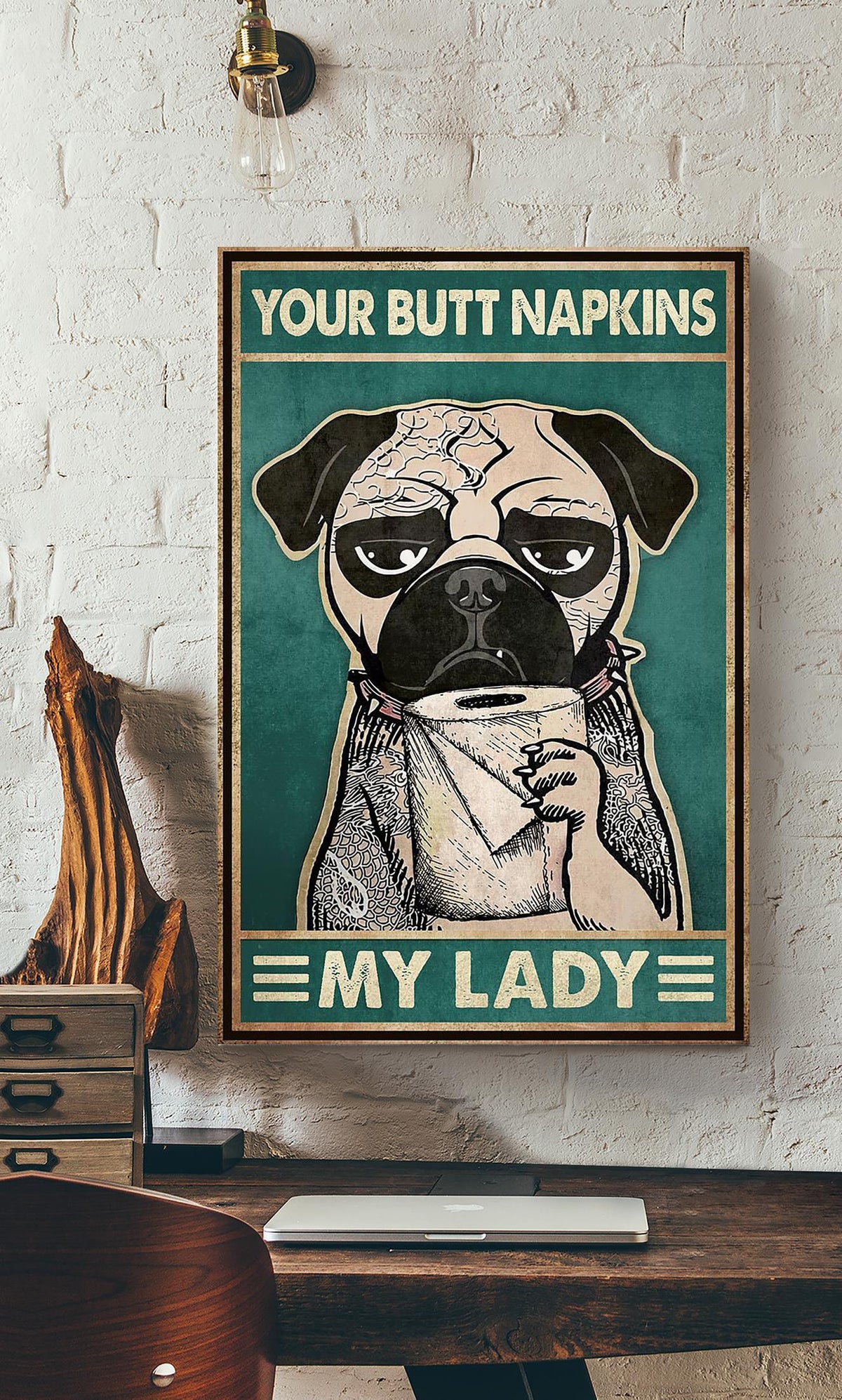 Pug Your Butt Napkins My Lady Dog Wall Art For Toilet Decor Gift For Dog Lover Canvas Gallery Wrapped Canvas Framed Gift Idea Framed Prints, Canvas