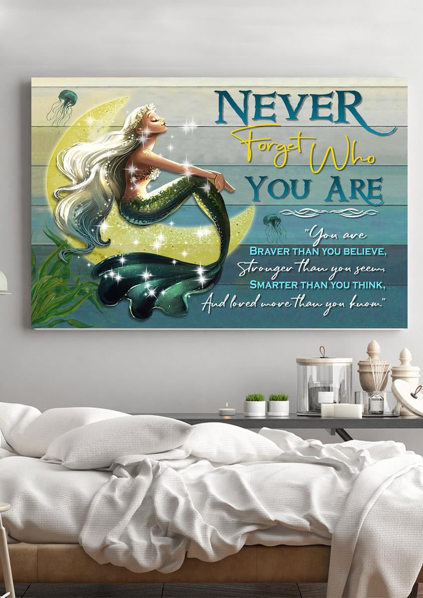 Never Foget Who You Are Mermaid Wall Art Gift For Girl Artist Fantastic Beasts Lover Mermaid Lover Framed Prints, Canvas