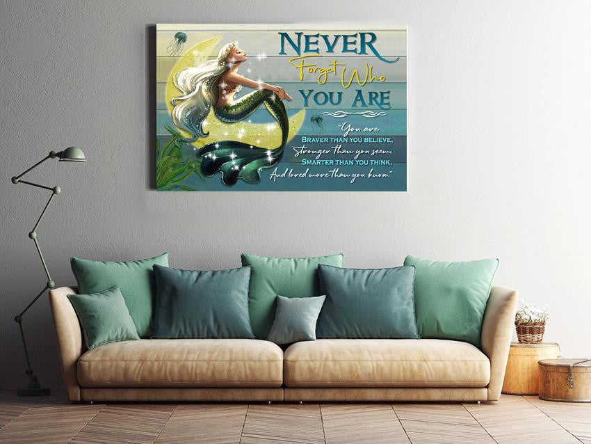 Never Foget Who You Are Mermaid Wall Art Gift For Girl Artist Fantastic Beasts Lover Mermaid Lover Framed Prints, Canvas