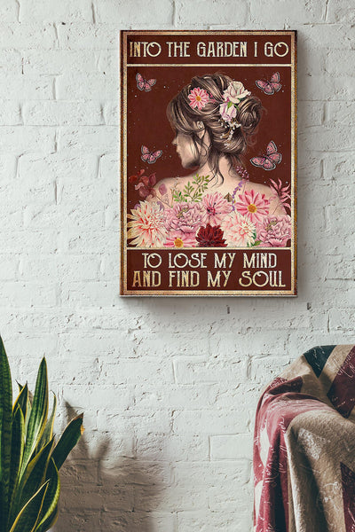 Into The Garden I Go To Lose My Mind And Find My Soul Girl With Flowers Poster Canvas Gallery Wrapped Canvas Framed Gift Idea