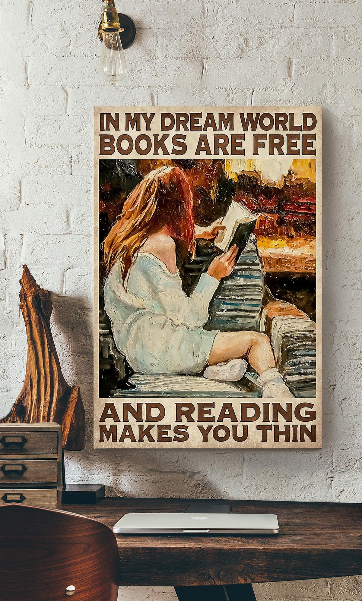 In My Dream World Books Are Free Anf Reading Makes You Thin Wall Art For Book Lover Library Decor National Book Loves Day Canvas Gallery Wrapped Canvas Framed Gift Idea Framed Prints, Canvas