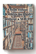 Room Without Books Like Body Without Soul Cirero Book Quote Print Gift For Library Book Reader Lover Canvas