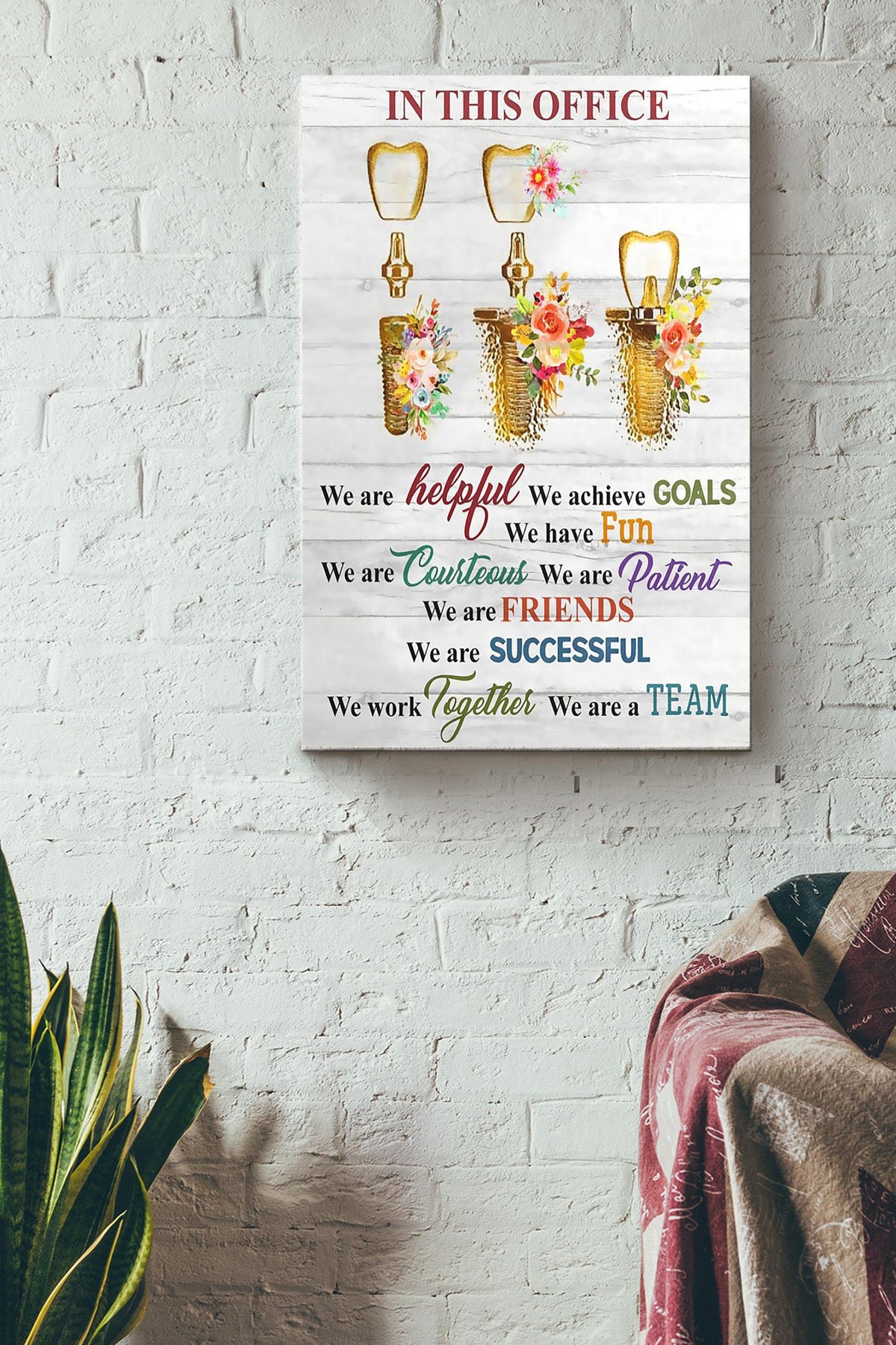 In This Office We Are A Team Dentist Poster Canvas Gallery Wrapped Canvas Framed Gift Idea