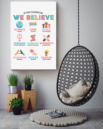 In This Classroom We Believe Equality Wall Art For Classroom Nursery Pre School Decor Canvas Gallery Wrapped Canvas Framed Gift Idea Framed Prints, Canvas