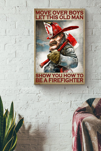 Old Firefighter Quote Thankful Gift For Grandfather Fireman Canvas