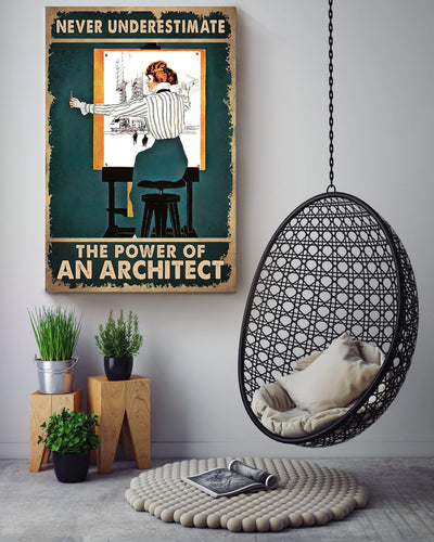 Never Underestimate Power Of Architect Gift For Woman's Day Canvas