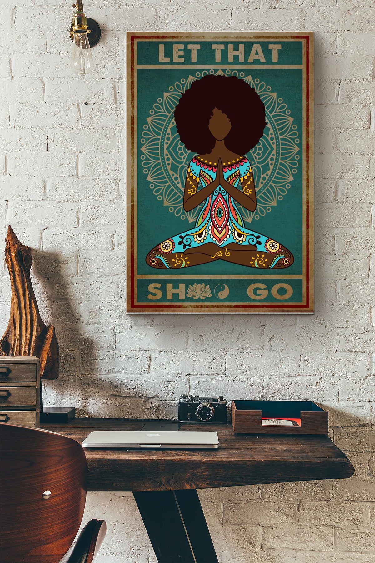 Let That Shit Go Poster - Yoga Wall Art - Gift For Fitness Lover Yoga Girl Spiritual Meditate Black Girl Canvas Gallery Wrapped Canvas Framed Gift Idea Framed Prints, Canvas