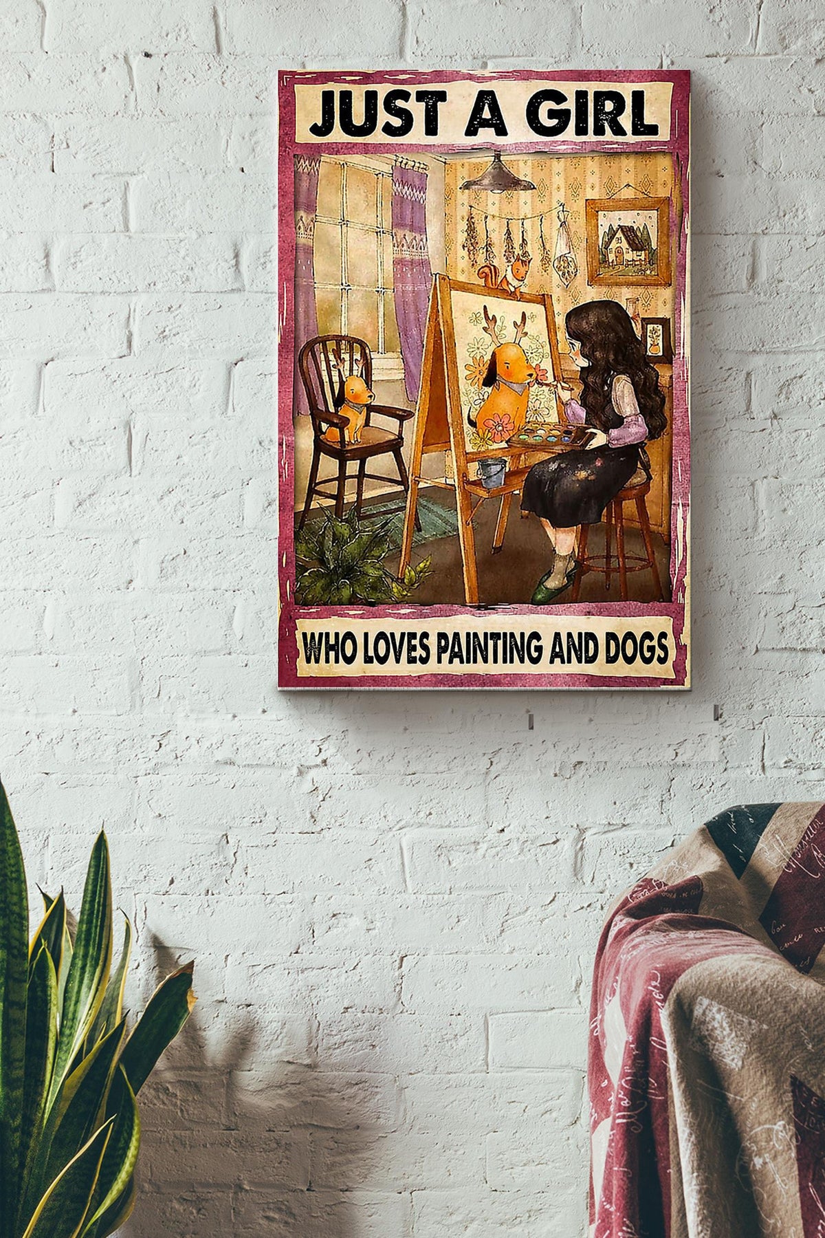 Just A Girl Loves And Dogs Poster - Wall Art - Gift For Painter Artist Girl Women Dog Dog Print Canvas Gallery Wrapped Canvas Framed Gift Idea Framed Prints, Canvas
