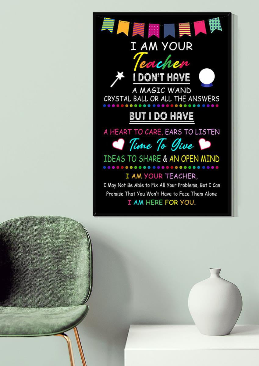 I'm Your Teacher I'm Here For You Motivation Quote Wall Art Gift For Student Granduation's Day Canvas Framed Prints, Canvas