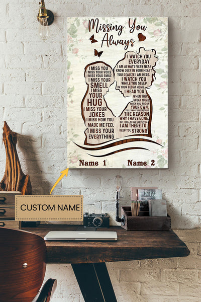 Missing You Always You I Am There To Keep Strong Personalized Poster - Family Wall Art - Gift For Mom Mama Mother's Day Canvas Gallery Wrapped Canvas Framed Gift Idea Framed Prints, Canvas