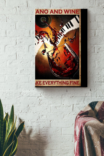 Piano And Wine Make Everything Fine Poster For Bar Decor Piano Player Gift Canvas