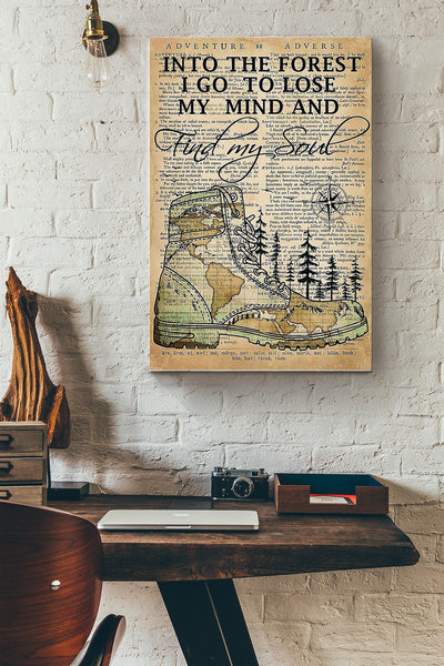 Into Forest I Go To Lose My Mind And Find My Soull Poster - Sport Wall Art - Gift For Athletes Hiking Mountain Lover Camping Club Nature Lover Canvas Gallery Wrapped Canvas Framed Gift Idea Framed Prints, Canvas