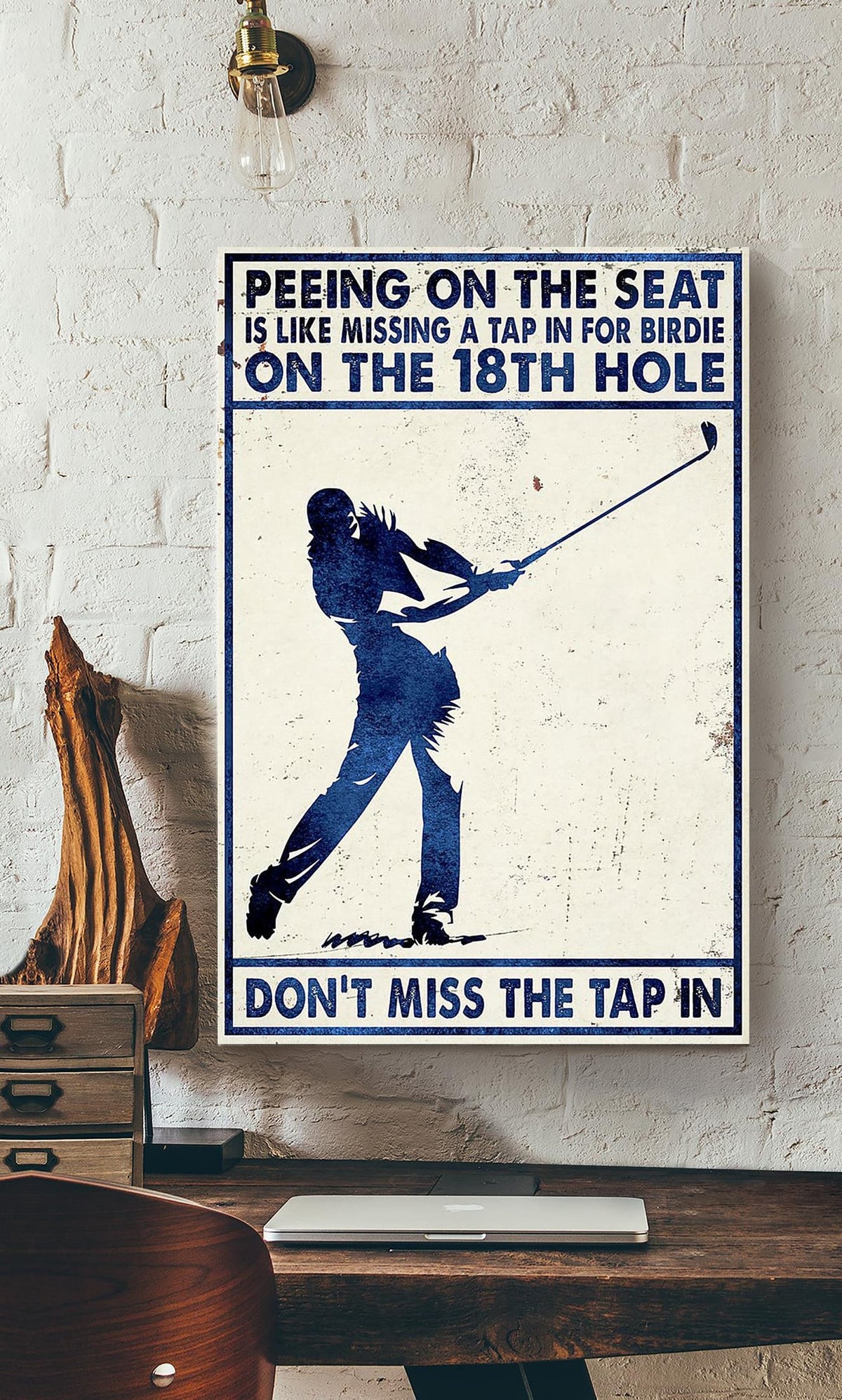 Peeing On The Seat Is Like Missing A Tap Golf Wall Art For Golf Fan Canvas Framed Prints, Canvas