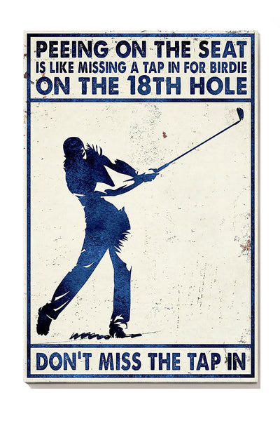 Peeing On The Seat Is Like Missing A Tap Golf Wall Art For Golf Fan Canvas Framed Prints, Canvas