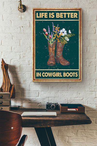 Life Is Better In Cowgirl Boots Poster Horse Riding Wall Art Cowgirl Cowboy Gift Canvas Framed Prints, Canvas