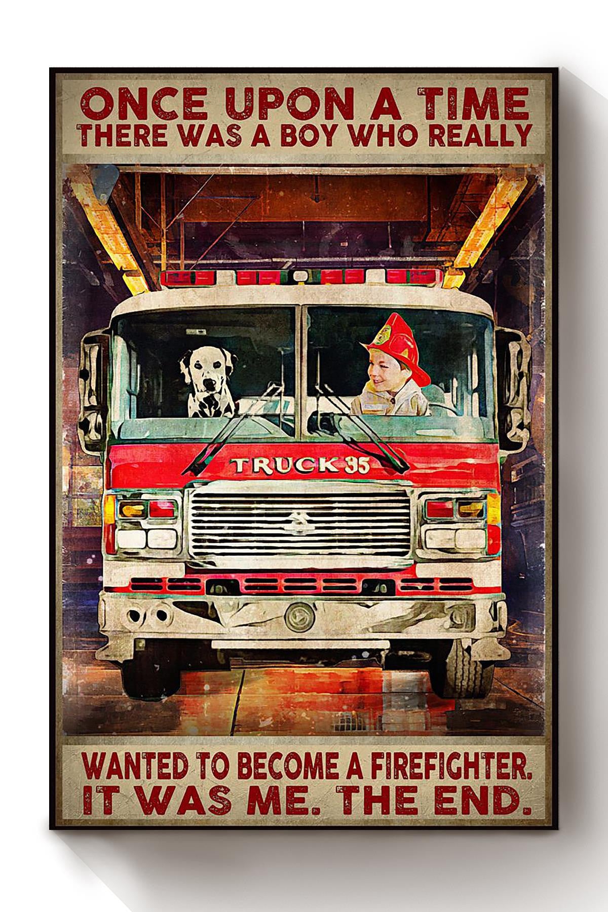 Once Upon A Time Boy Wanted To Become Firefighter Gift For Fireman Fire Truck Lover Line Fireman Canvas