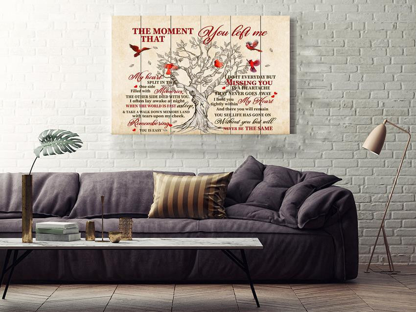Moment That You Left Me Memorial Quote To Passed Away Lover Gift For Memorial Day