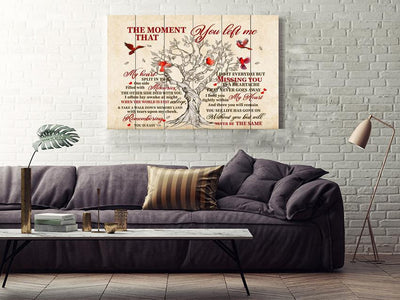 Moment That You Left Me Memorial Quote To Passed Away Lover Gift For Memorial Day