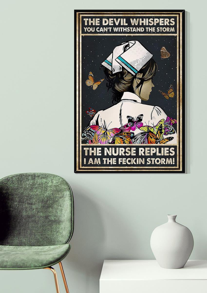 Nurse The Devil Whispers You Can't Withstand The Storm Gift For Nurse's Room Decor Canvas