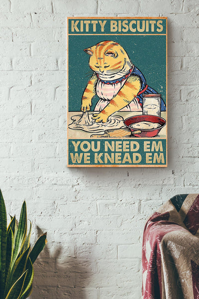Kitty Biscuits You Need Em We Knead Em Gift For Bakery Decor Baker Cat Lover Canvas
