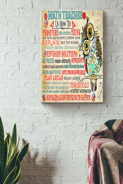 Math Teaches Us Poster - Decor Wall Art - Gift For Teacher Math Teacher Owl Lover Canvas Gallery Wrapped Canvas Framed Gift Idea Framed Prints, Canvas