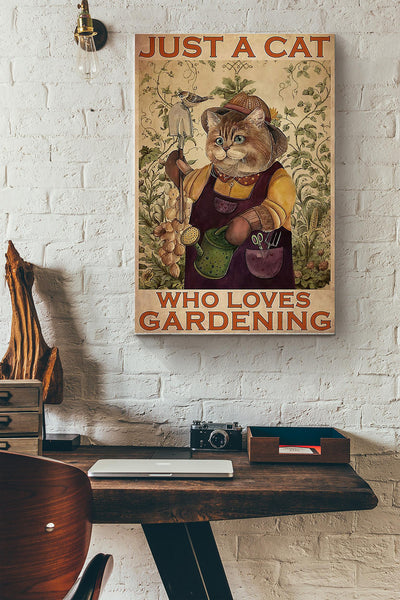 Just A Cat Who Loves Gardening Poster Canvas Gallery Wrapped Canvas Framed Gift Idea
