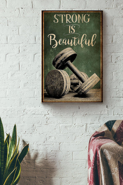Strong Is Beautiful Fitness Lifting Poster Canvas Gallery Wrapped Canvas Framed Gift Idea
